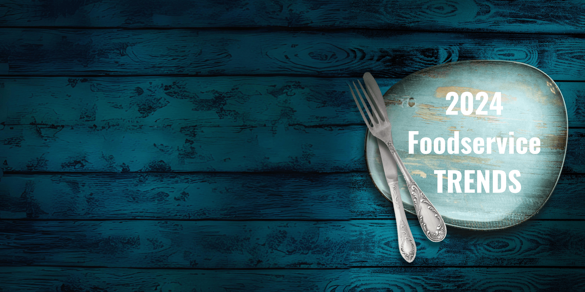 2024-Foodservice-rends